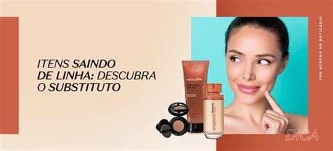 Produtos do Boticário saindo de linha .